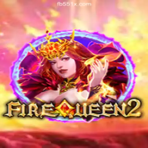 Discover the Thrills of FireQueen2: The Top-Rated Slot Experience on 551X.com