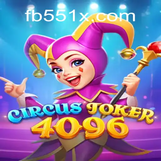 CircusJoker4096: Unveiling the New Sensation on 551X.com