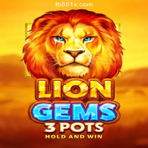 Exploring the World of LionGems3pots: The Premier Slot Game on 551X.com Platform