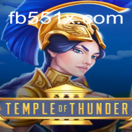Explore the Thrilling World of TempleofThunder on 551X.com
